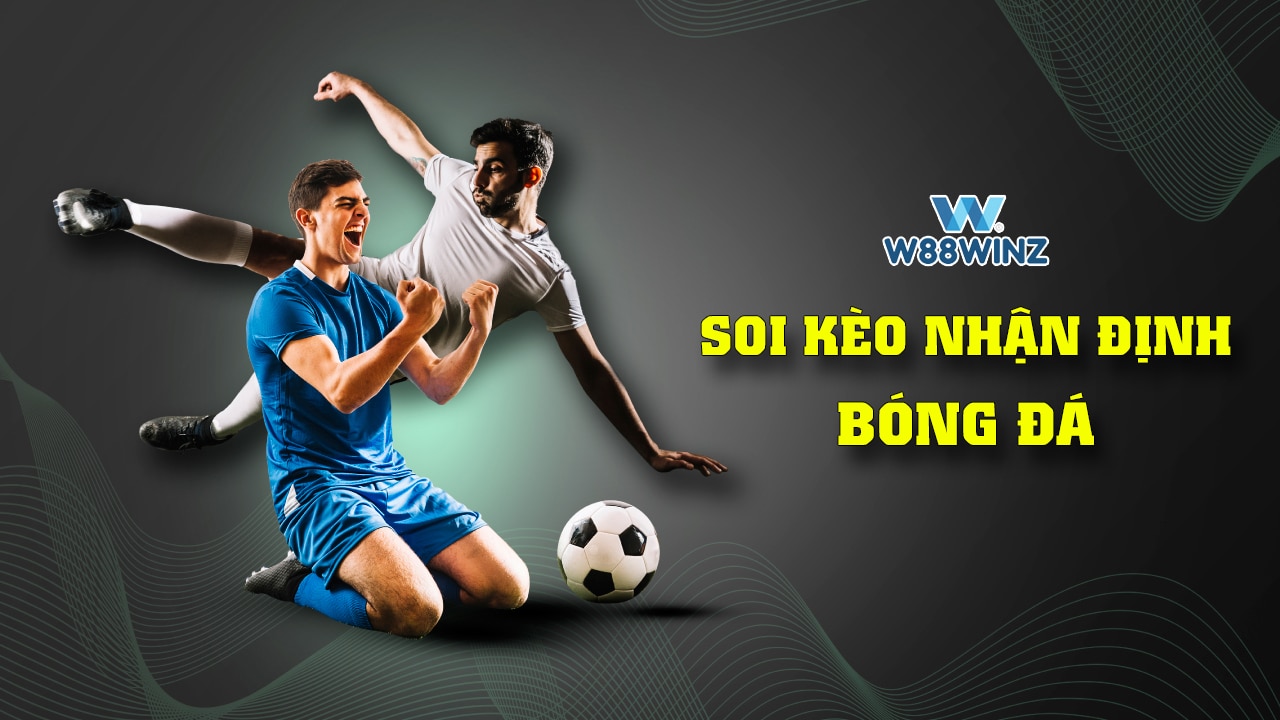 Soi kèo nhận định bóng đá