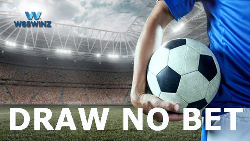 Hướng dẫn cách chơi kèo Draw No Bet từ A đến Z